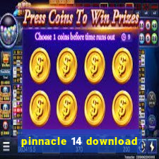 pinnacle 14 download